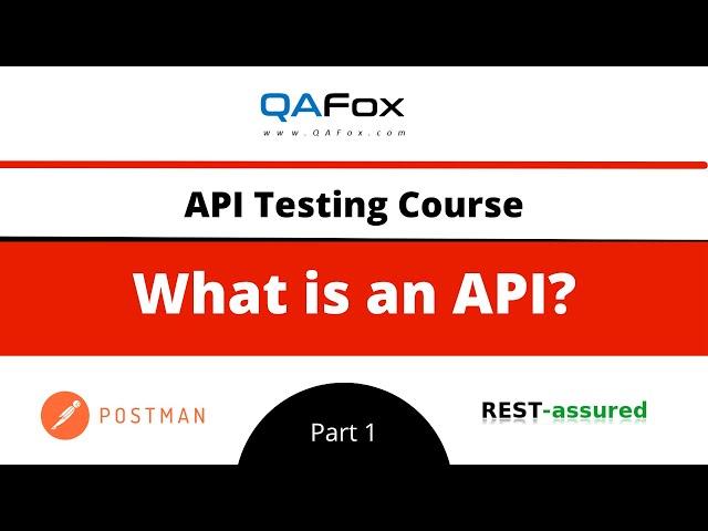 What is an API? (API Testing - Part 1)