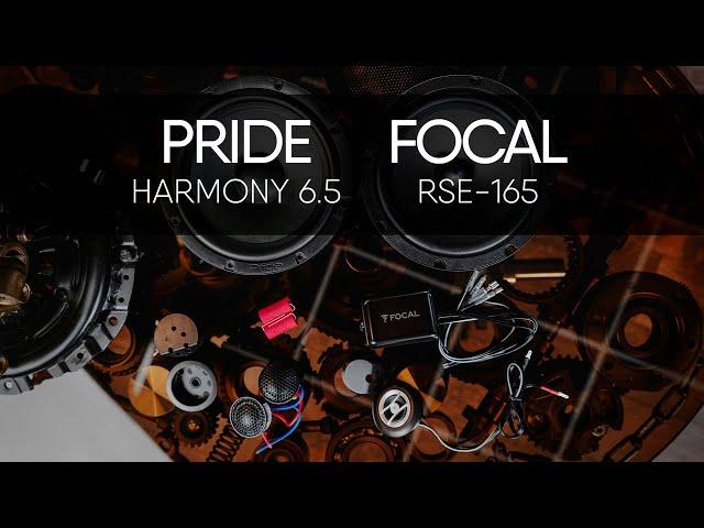 Pride Harmony 6,5 vs Focal RSE-165