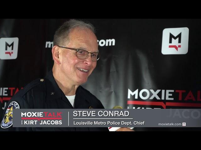 Steve Conrad-Past Lou. Metro Chief of Police-MoxieTalk