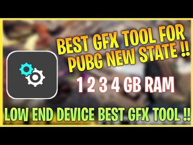 BEST GFX TOOL FOR PUBG NEW STATE | PUBG NEWATE GFX TOOL | BEST CONFIG TOOL FOR PUBG NEWSATE