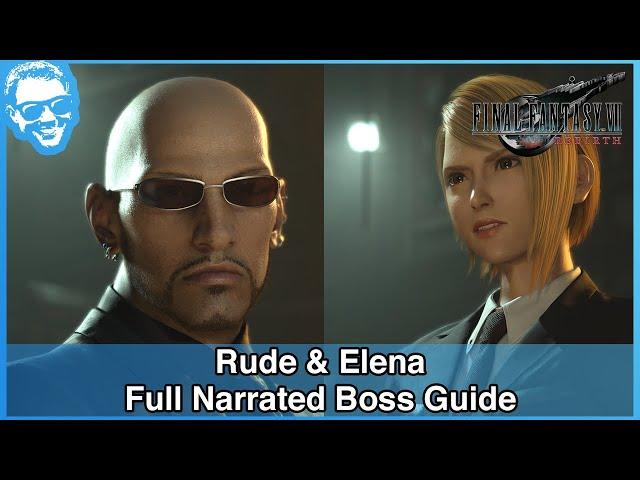 Elena & Rude Boss Fight - Full Narrated Guide - Final Fantasy VII Rebirth [4k HDR]