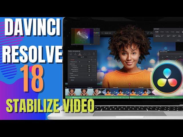 How To Stabilize Video In Davinci Resolve 18 | Beginner's Guide