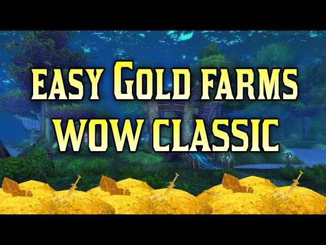 7 EASY LOW LEVEL GOLD FARMS | WOW CLASSIC ERA