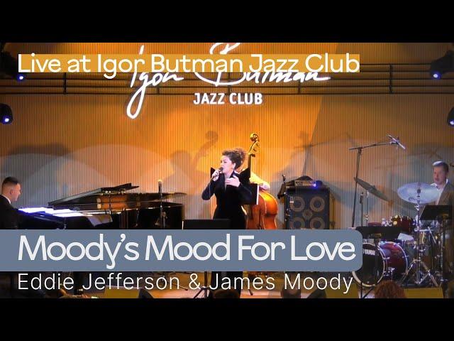 Moody's Mood For Love • Dmitry Kuznetsoff Trio feat. Sonya Shustrova