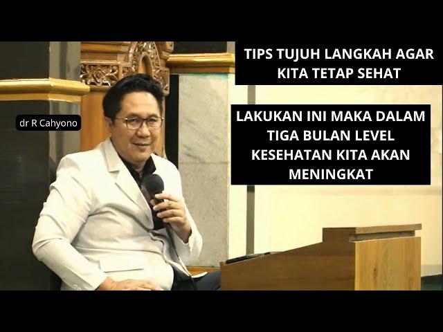 Level Kesehatan KIta Meningkat || dr R Cahyono