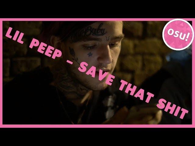 osu! | lil peep - save that shit | hard.