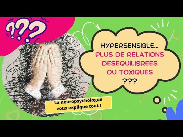 Hypersensibilité: relations toxiques ?