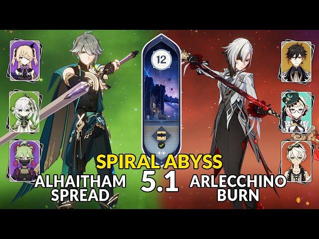 New 5.1 Spiral Abyss│Alhaitham Spread & Arlecchino Burn | Genshin Impact Floor 12