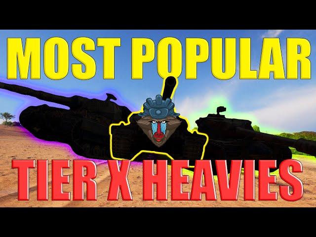 The MOST Popular Tier X Heavy Tanks with EPIC Performances! | World of Tanks