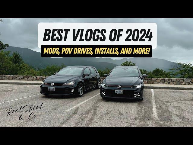 2024 VLOG Highlights Feat. The Stage 2 MK7 GTI and The MK8 GTI