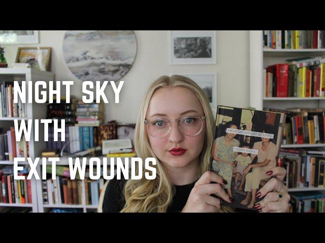 Night Sky with Exit Wounds by Ocean Vuong