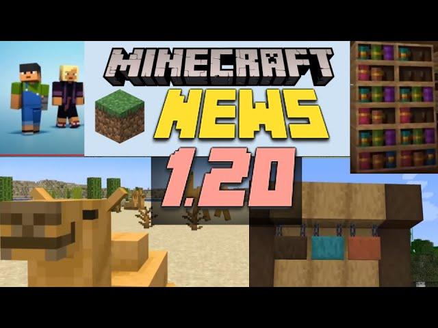 Minecraft 1.20 News and info (Camels, Bamboo wood, Hanging signs, and more...)