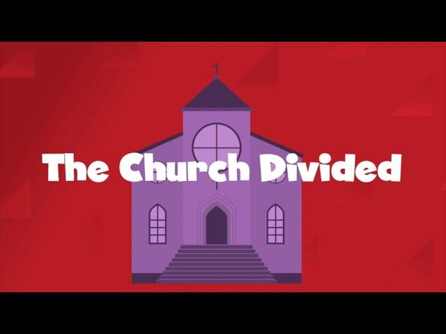 Journey Kids - The Church Divided