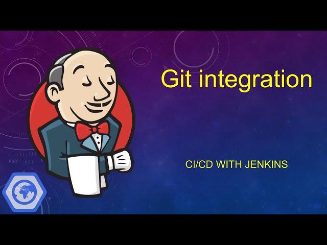 11. CI/CD with Jenkins. Git integration with Jenkins CI