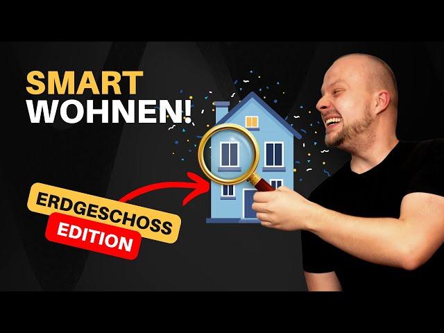  Mein Smarthome EXPOSED – Alle Automationen & Gadgets im EG! 