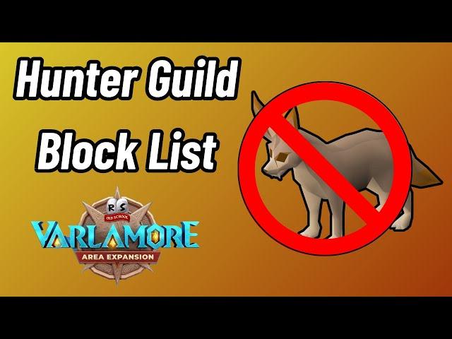 Hunter Guild Block List & Rerolls (Varlamore OSRS)