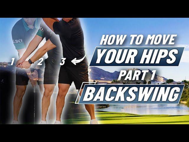 How To Move Your Hips (Part 1) | Master Your Backswing