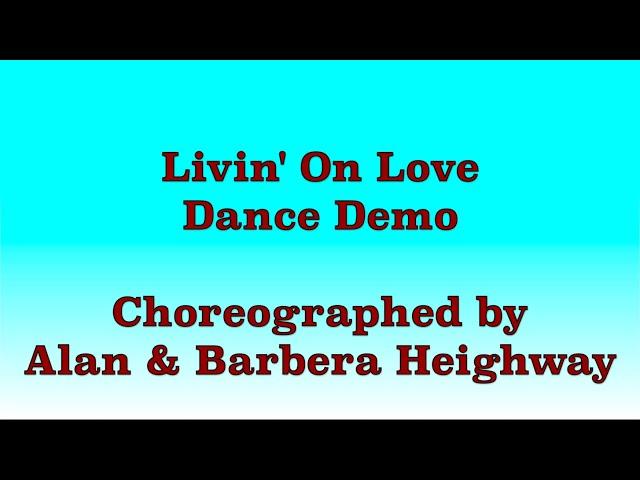 Livin’ On Love - Line Dance (Dance Demo)