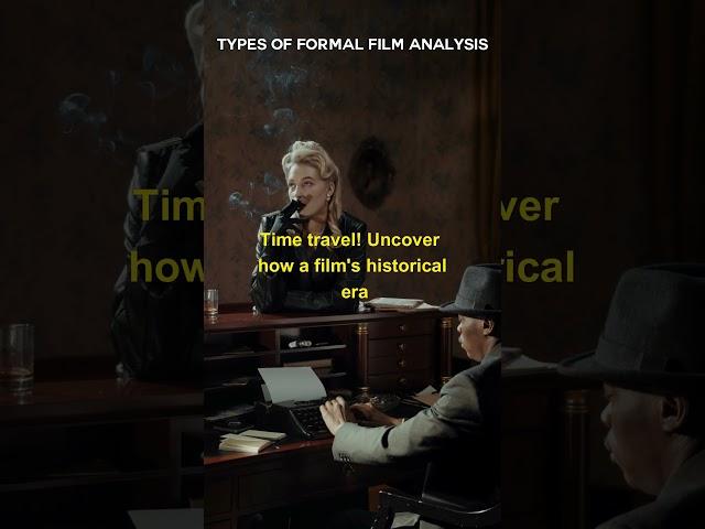 4 DIFFERENT TYPES OF FORMAL FILM ANALYSIS #filmmaking #filmeducation #formalfilm #filmanalysis