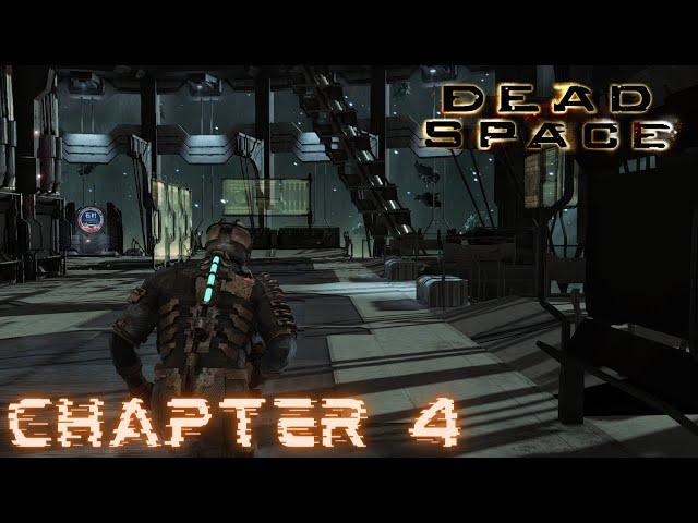 Dead Space - CHAPTER 4: OBLITERATION IMMINENT (Impossible)