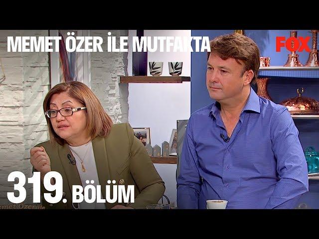 Memet Özer ile Mutfakta 319. Bölüm - Fatma Şahin ve Saffet Emre Tonguç