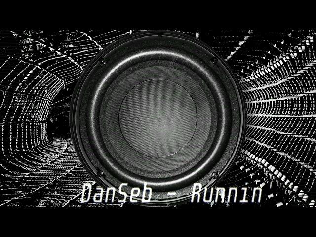 DanSeb - Runnin'