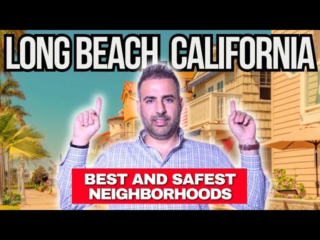 5 BEST Neighborhoods to Live in LONG BEACH California! (From a Local)