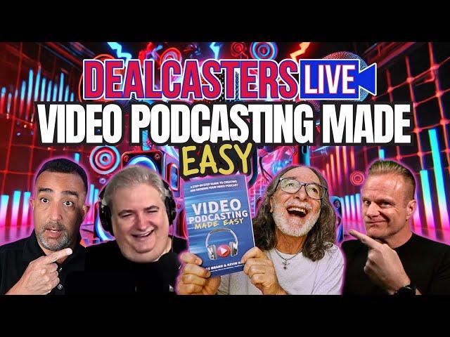 Video Podcasting Made Easy! Ross Brand & Kevin Kolbe