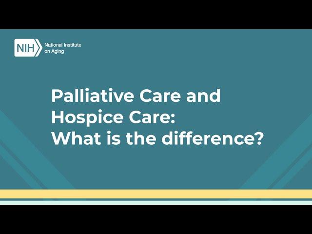 Palliative Care and Hospice Care: What is the difference?