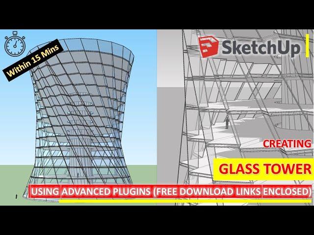 Creating Glass Tower in SketchUp (within 15 mins) using advanced plugins (FREE download link) !!