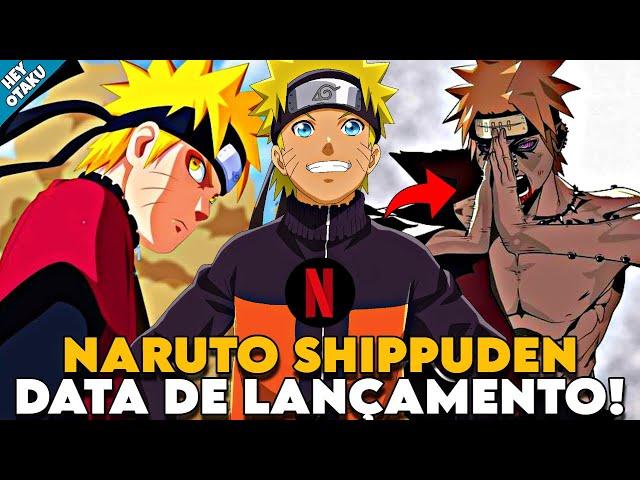 TÁ TUDO PRONTO! CONFIRMADA DATA DE LANÇAMENTO DE NOVOS EPISÓDIOS DE NARUTO SHIPPUDEN DUBLADO NETFLIX