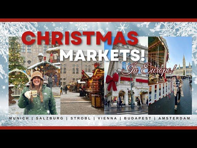 CHRISTMAS MARKETS IN EUROPE! Munich | Salzburg | Strobl | Vienna | Budapest | Amsterdam + Castles!!!