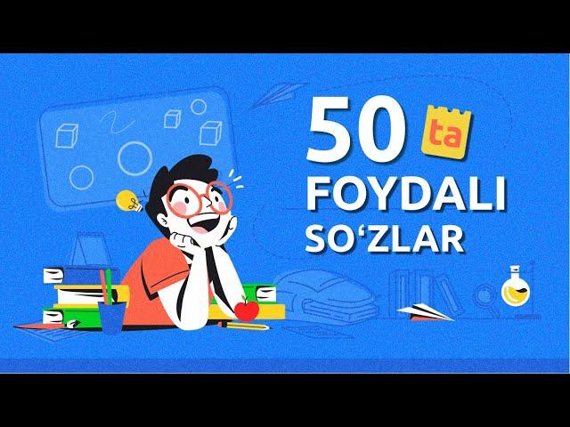 Kundalik hayot uchun 50 ta soʻz (Basic Vocabulary)