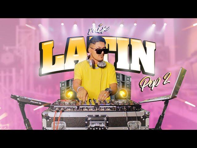 MIX LATIN POP 2023 Vol. 2 (CHINO & NACHO, VICTOR MUÑOZ, PASABORDO, BACILOS, JOE MONTANA, ETC...)