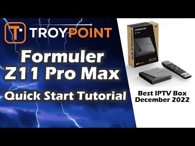  Best IPTV Box in 2024 - Formuler Z11 Pro Max Quick Setup Tutorial