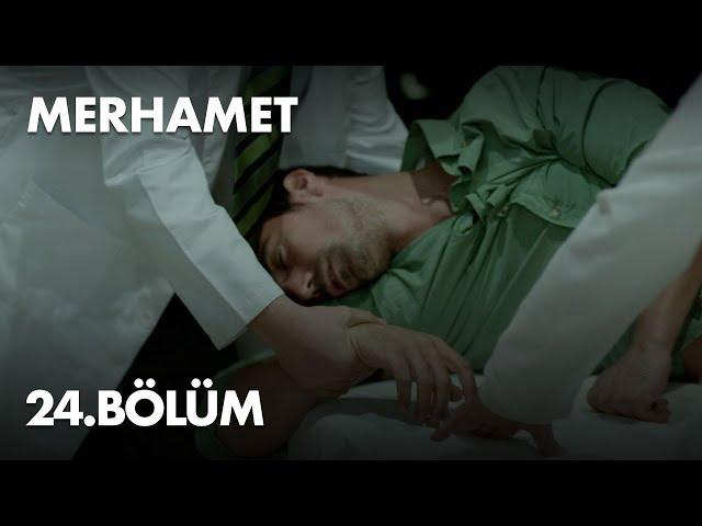 Merhamet 24. Bölüm - Full Bölüm