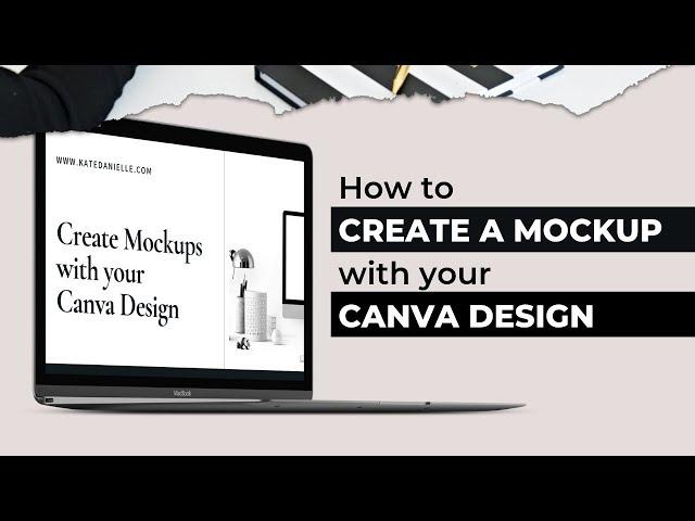 Create Mockups with your Canva Design | SmartMockups Mockup Generator | Kate Danielle Creative