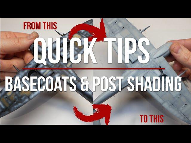 Quick Tips - Base Coats and Post Shading