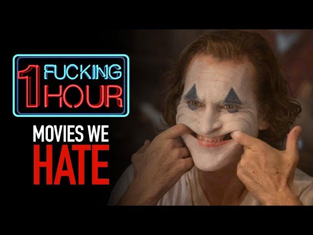 One F**king Hour on MOVIES WE HATE