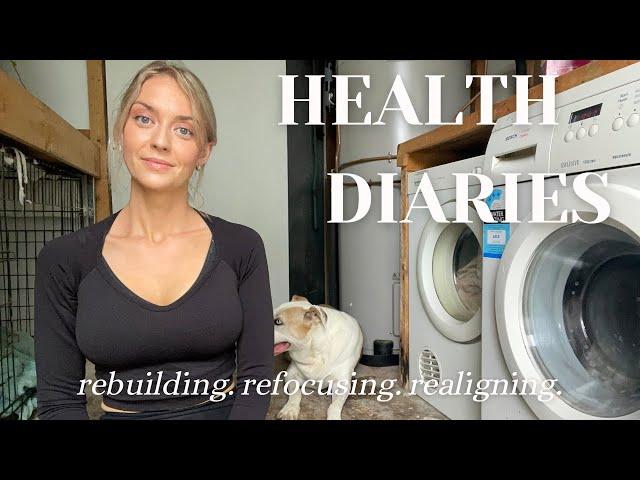 Health Diary #2 | Rebuilding my life after losing and releasing EVERYTHING this last year..