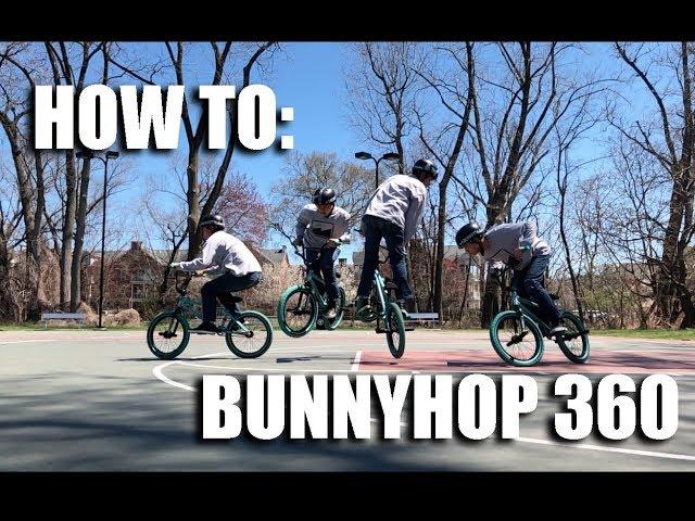 BMX HOW TO: THE SECRET TO THE BUNNYHOP 360