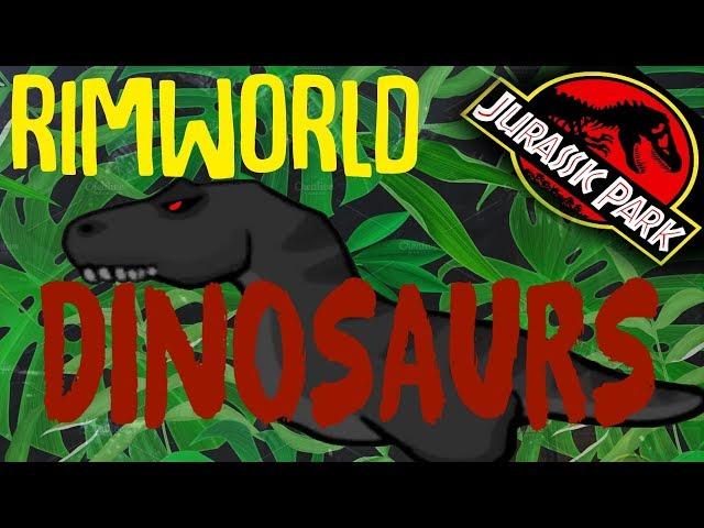 Jurassic Park in Rimworld! Dinosauria! Rimworld Mod Showcase