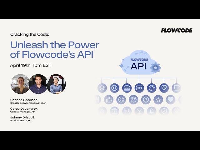 Cracking the Code: Unleash the Power of Flowcode's API