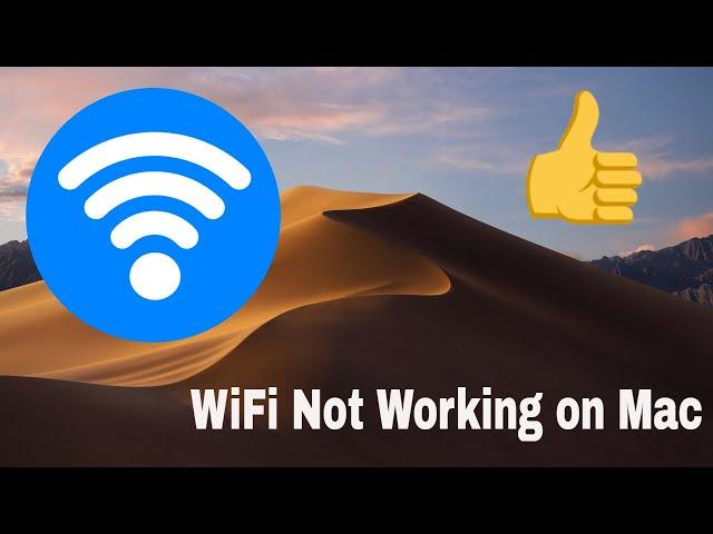 MacOS Mojave WiFi is connected but no internet on iMac, Mac Mini, MacBook Pro/Air: Solved Issues