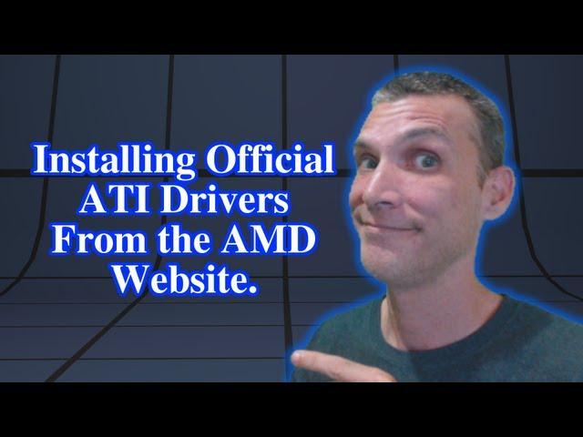 Installing Official Linux ATI Drivers from AMD's Website