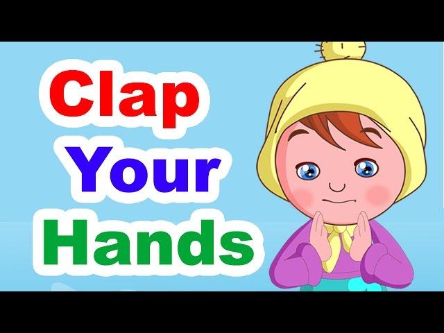 Clap Your Hands Listen To The Music | Nursery Rhyme with Lyrics | Kids Songs | Poems For Kids