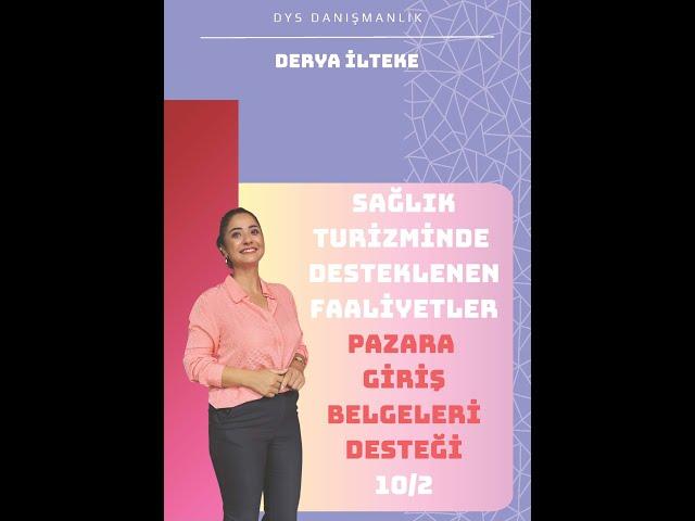  Pazara Giriş Belgeleri Desteği Nedir? 