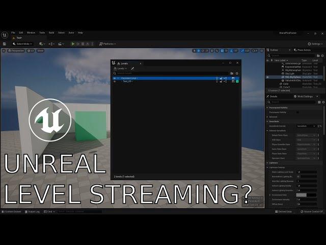 Unreal Engine   Level Streaming Setup