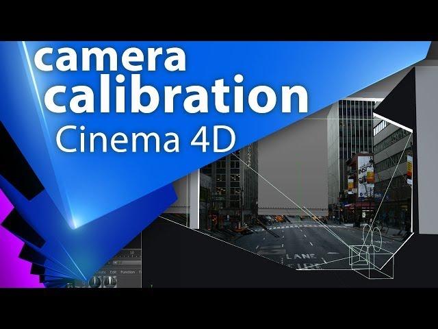 Camera Calibration тэг в Cinema 4D и немного про Camera Mapping - C4D 005