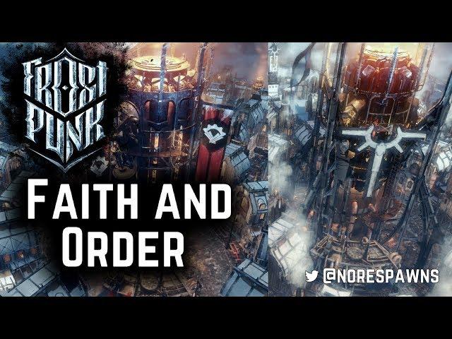 Frostpunk - Faith and Order (Guide & Discussion)